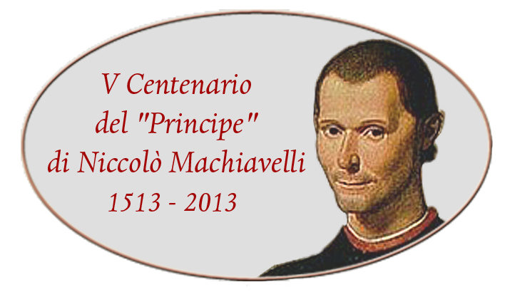 Firenze per i 500 anni del "Principe" di Nicolò Machiavelli