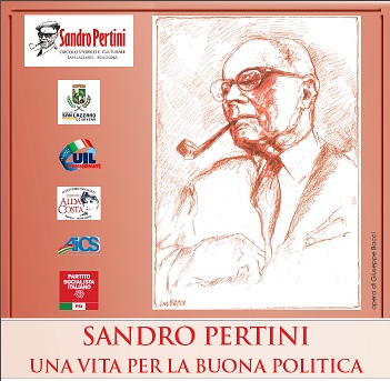 S. Lazzaro di Savena (Bo), 30 marzo - "Una vita per la Buona Politica: Sandro Pertini”