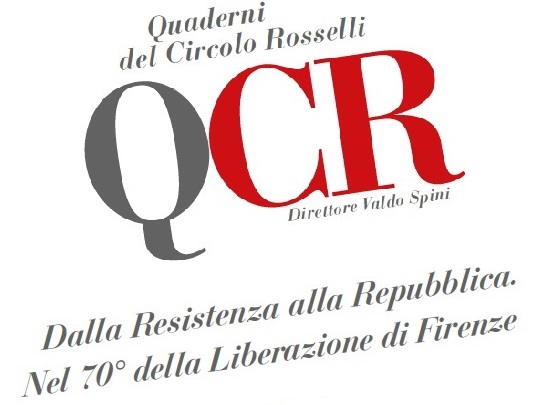 QCR "Dalla Resistenza alla Repubblica. Nel 70° della Liberazione di Firenze"