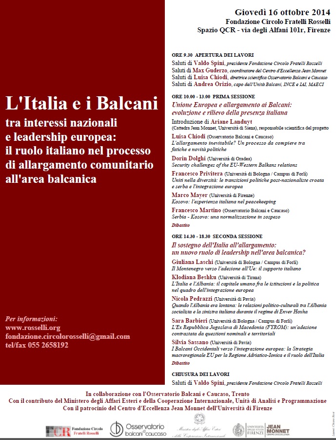 Firenze, 16 ottobre - L'Italia e i Balcani tra interessi nazionali e leadership europea