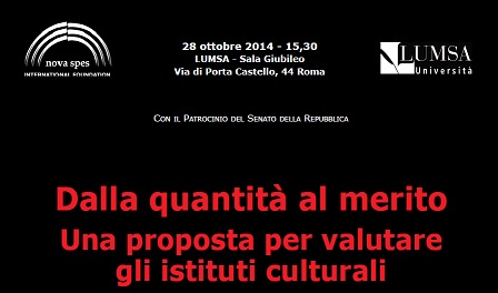 Roma, 28 ottobre - "Una proposta per valutare gli Istituti culturali"