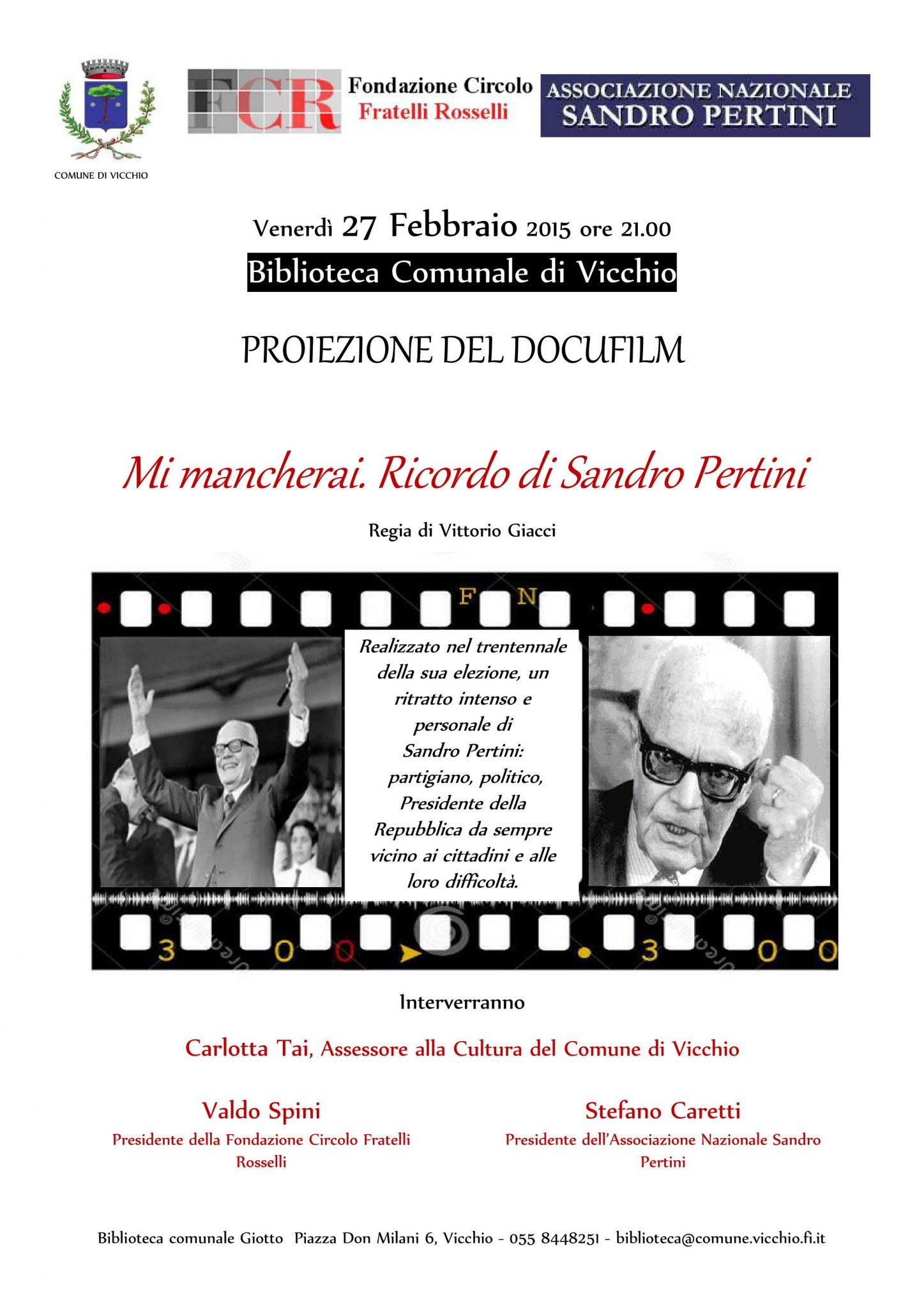 Vicchio, 27 febbraio - Proiezione di "Mi mancherai. Ricordo di Sandro Pertini"