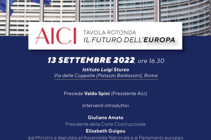 Martedì 13 settembre 2022, ore 16.30, Tavola rotonda “Il futuro dell'Europa”, presso Istituto Luigi Sturzo, via delle Coppelle (Palazzo Baldassini), Roma